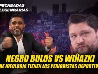 Negro Bulos vs Wiñazki – Qué ideología tienen los periodistas deportivos